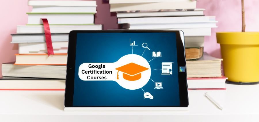 google certification courses